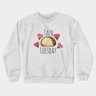 Taco Tuesday love Crewneck Sweatshirt